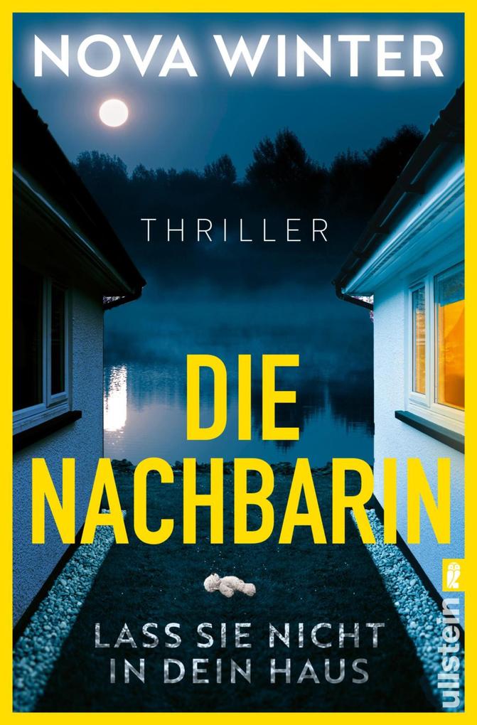 Produktbild: Die Nachbarin. Lass sie nicht in dein Haus. | Nova Winter
