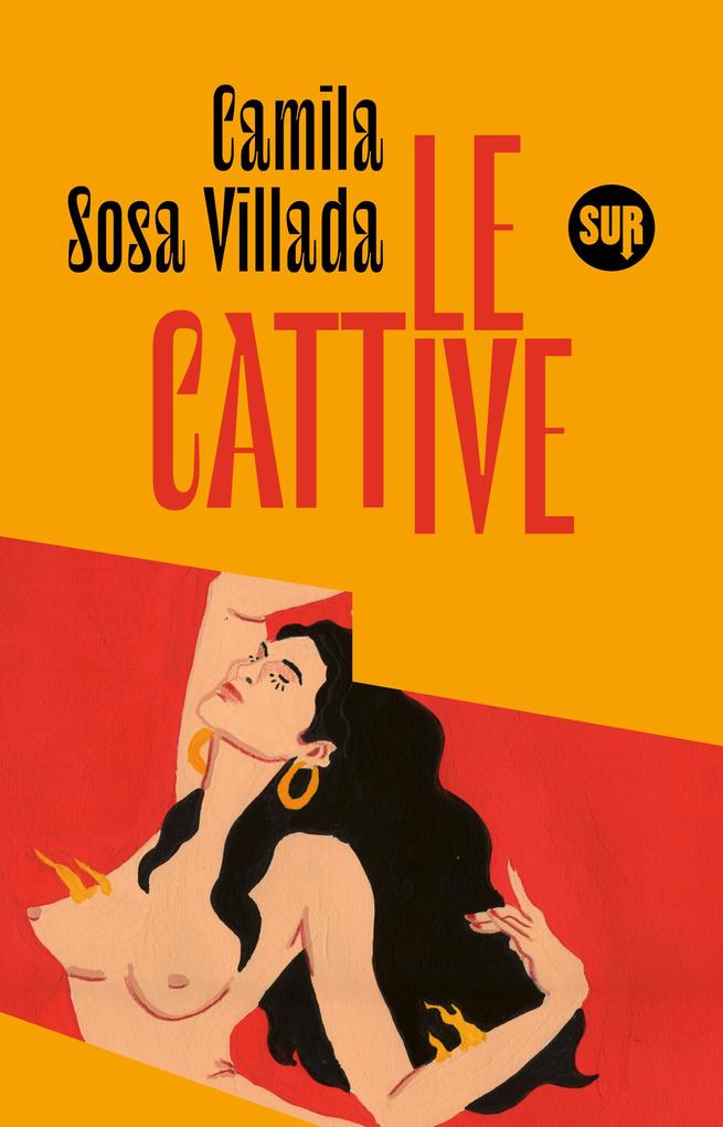 Produktbild: Le cattive | Camila Sosa Villada