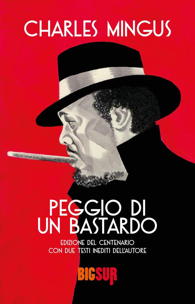 Produktbild: Peggio di un bastardo | Charles Mingus