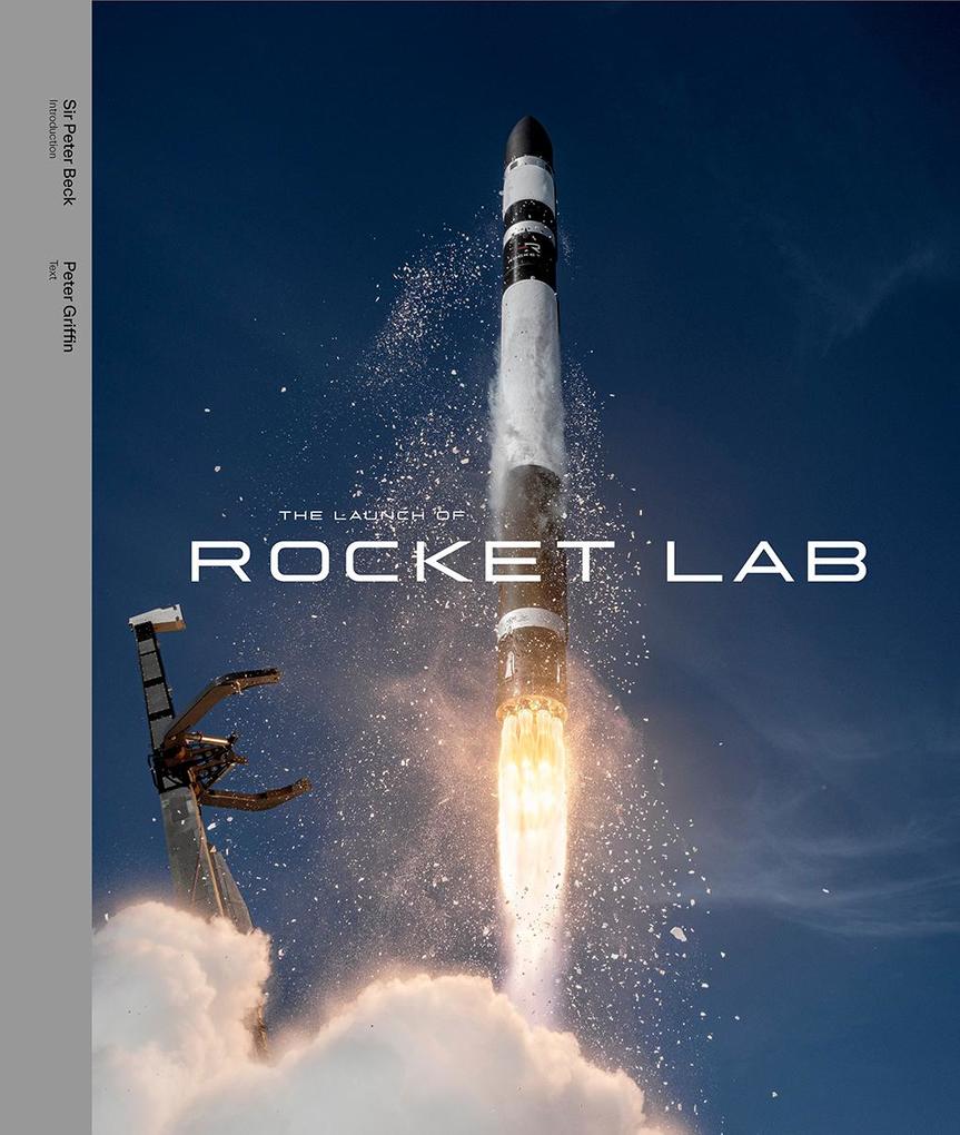 Produktbild: The Launch of Rocket Lab | Peter Griffin