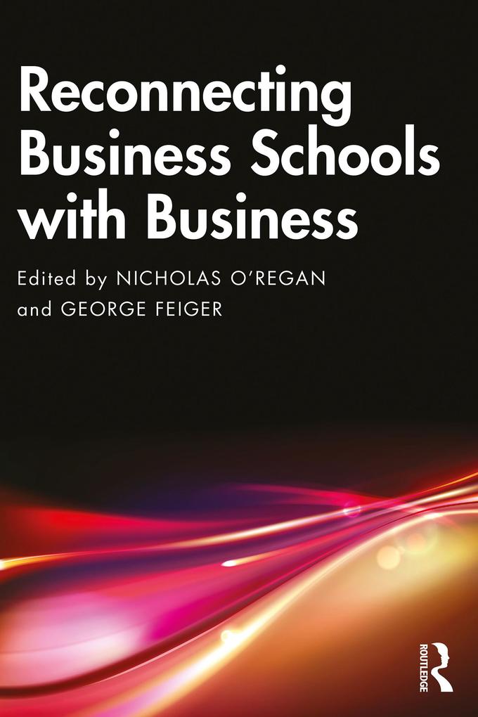 Produktbild: Reconnecting Business Schools with Business