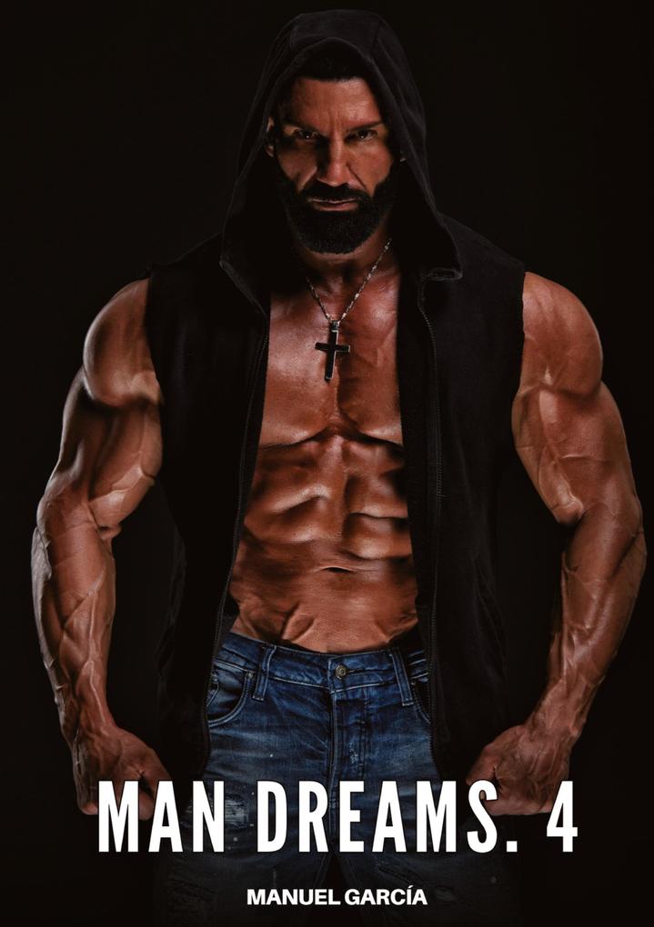 Produktbild: Man Dreams. 4 | Manuel García