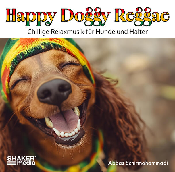 Produktbild: Happy Doggy Reggae | Abbas Schirmohammadi