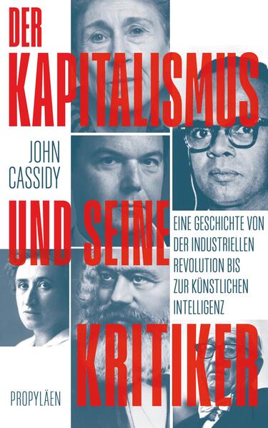 Produktbild: Der Kapitalismus und seine Kritiker | John Cassidy