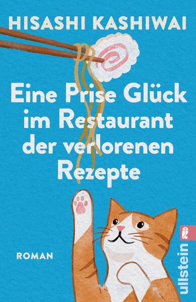 Produktbild: Eine Prise Glück im Restaurant der verlorenen Rezepte | Hisashi Kashiwai