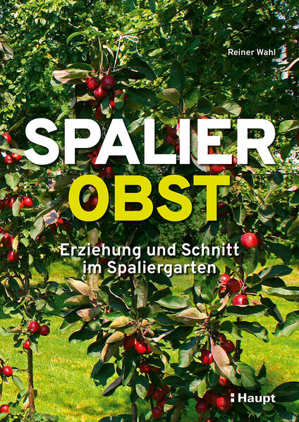 Produktbild: Spalierobst | Reiner Wahl