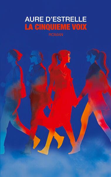 Produktbild: La cinquième voix | Aure D'Estrelle
