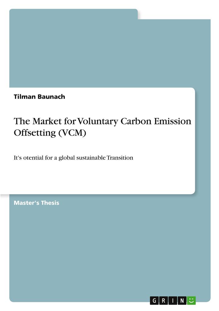 Produktbild: The Market for Voluntary Carbon Emission Offsetting (VCM) | Tilman Baunach