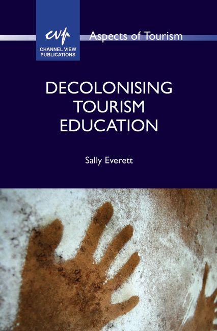 Produktbild: Decolonising Tourism Education | Sally Everett