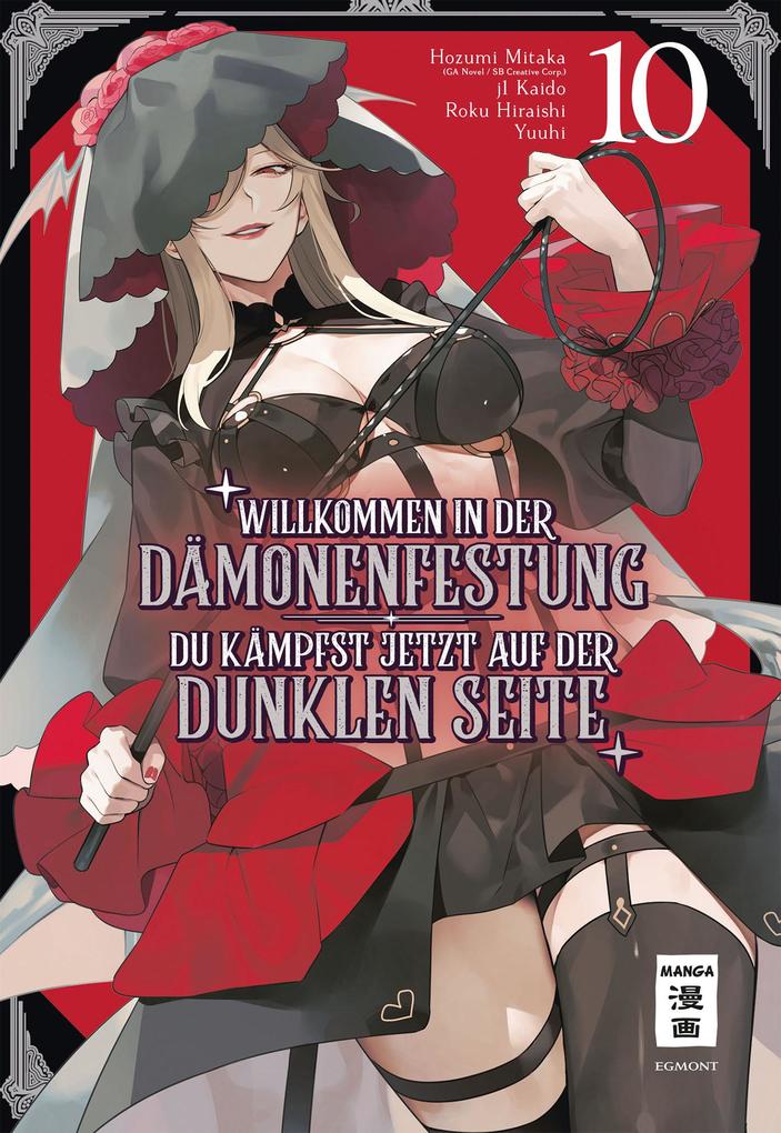 Produktbild: Willkommen in der Dämonenfestung - du kämpfst jetzt auf der dunklen Seite 10 | Roku Hiraishi, Hozumi Mitaka, J. Kaido, Yuuhi