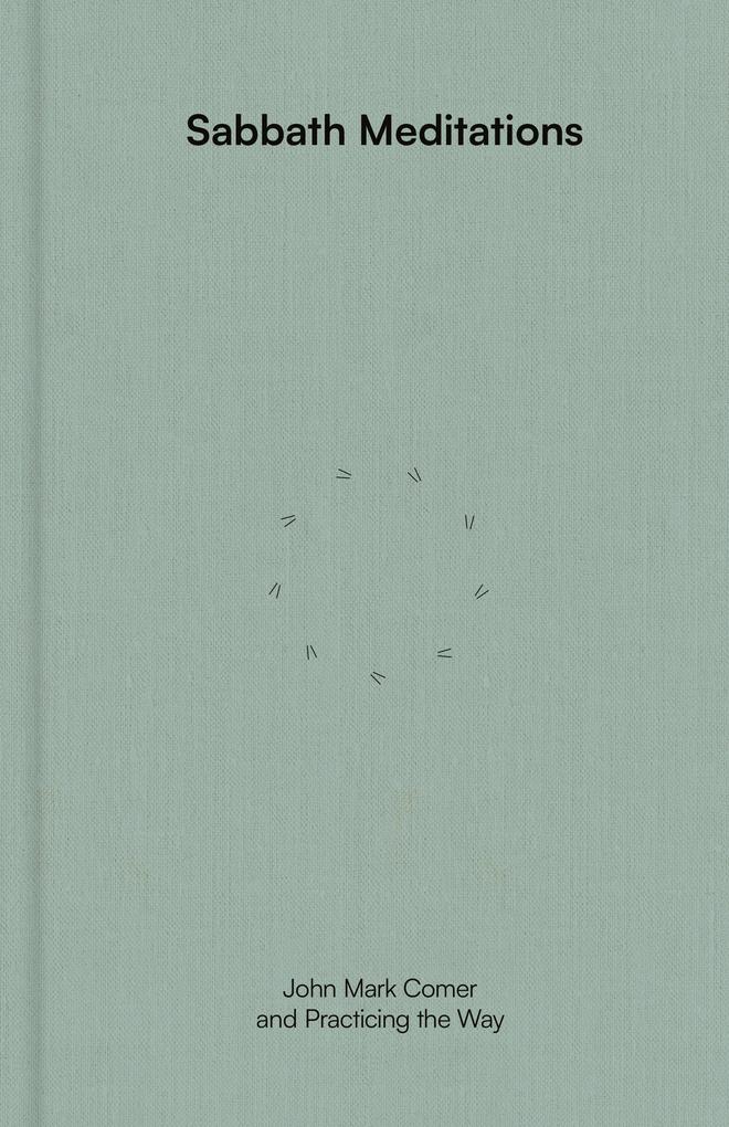 Produktbild: Sabbath Meditations | John Mark Comer
