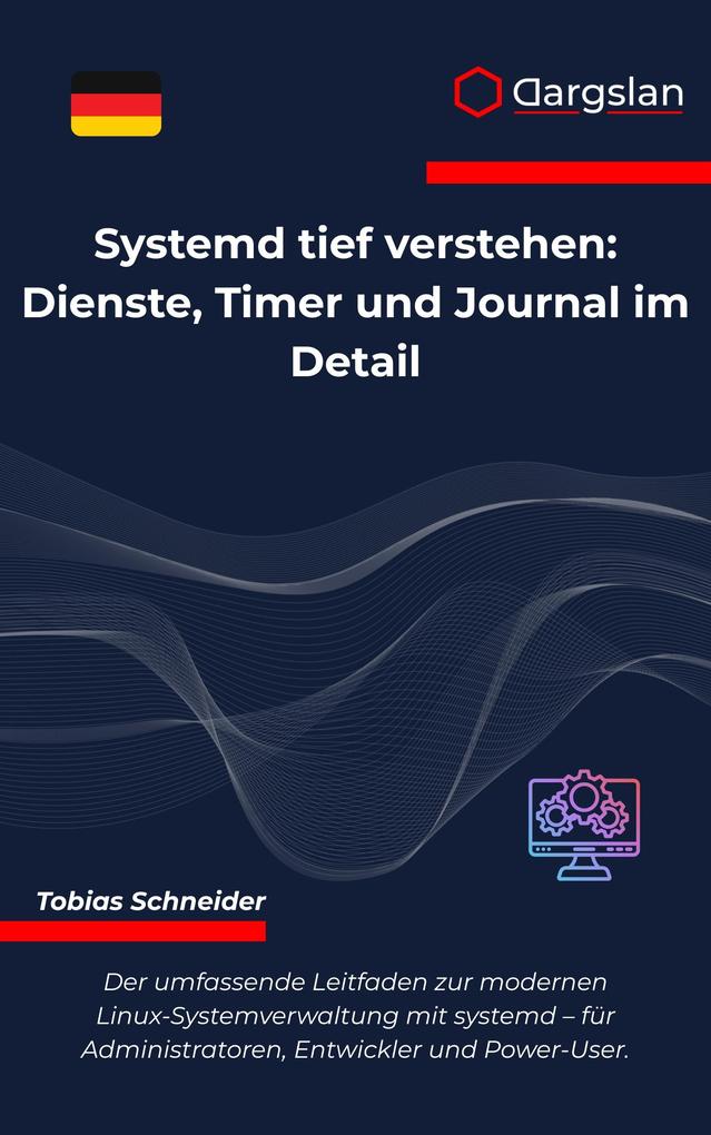 Produktbild: Systemd tief verstehen | Tobias Schneider