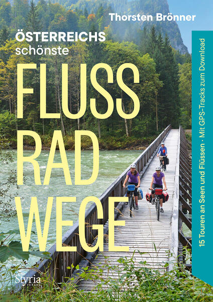 Produktbild: Österreichs schönste Flussradwege | Thorsten Brönner
