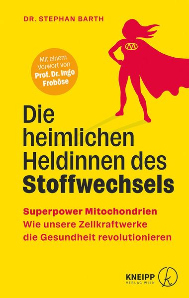 Produktbild: Die heimlichen Heldinnen des Stoffwechsels | Stephan Barth
