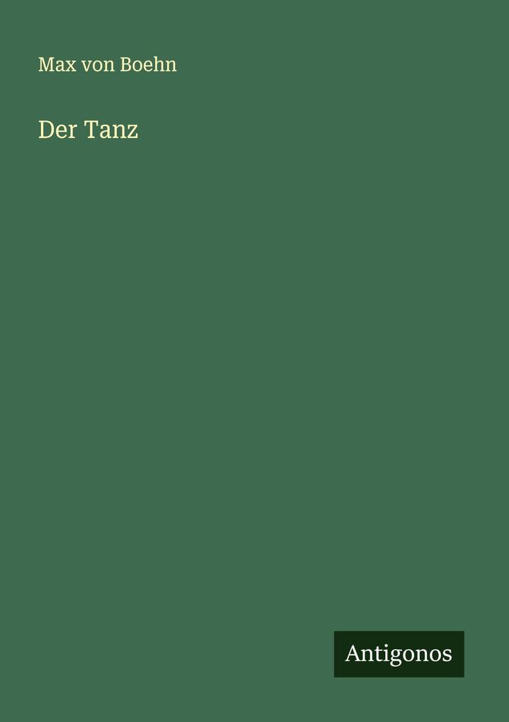 Produktbild: Der Tanz | Max Von Boehn