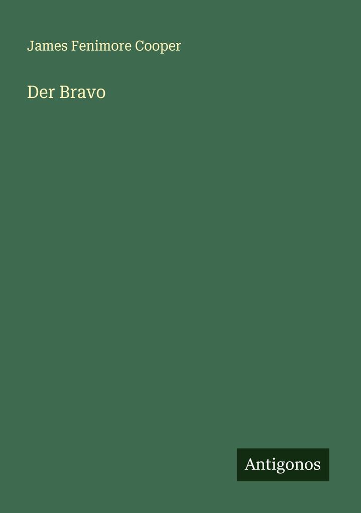Produktbild: Der Bravo | James Fenimore Cooper