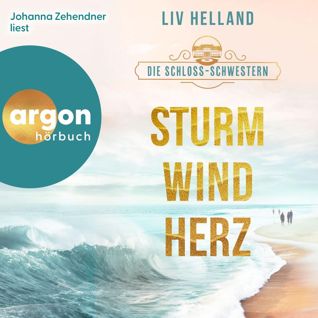 Produktbild: Die Schloss-Schwestern: Sturmwindherz | Liv Helland