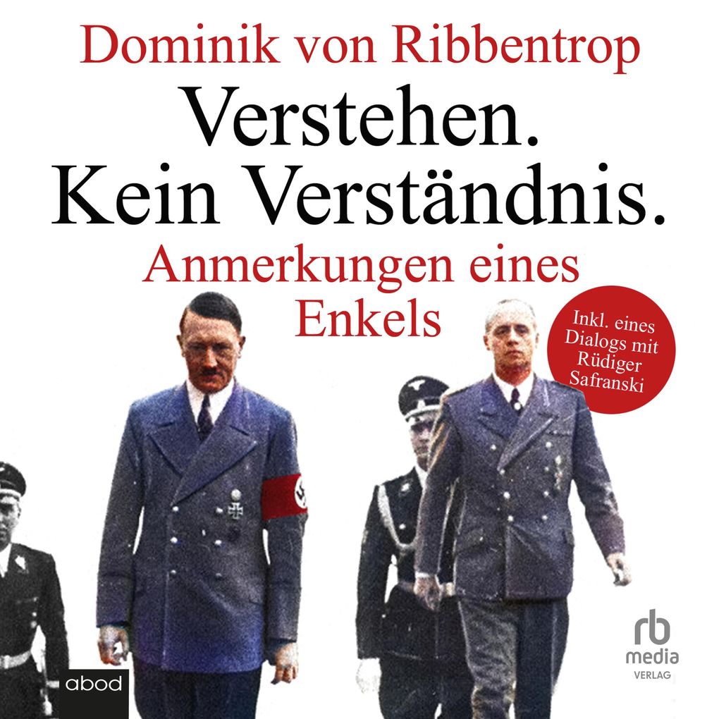 Produktbild: Verstehen. Kein Verständnis. | Dominik von Ribbentrop