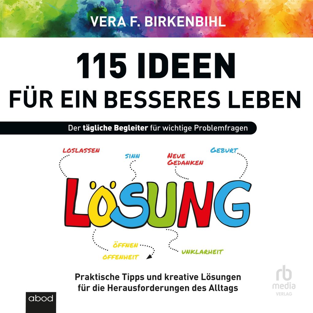 Produktbild: 115 Ideen für ein besseres Leben | Vera F. Birkenbihl