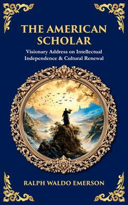 Produktbild: The American Scholar | Ralph Waldo Emerson