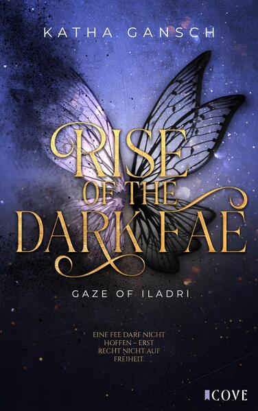 Produktbild: Gaze of Iladri 2: Rise of the Dark Fae | Katha Gansch