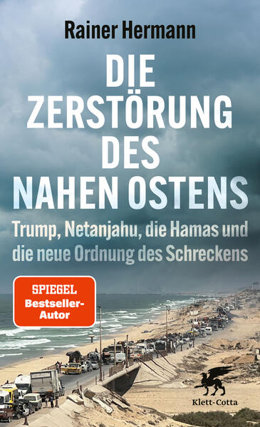 Produktbild: Die Zerstörung des Nahen Ostens | Rainer Hermann