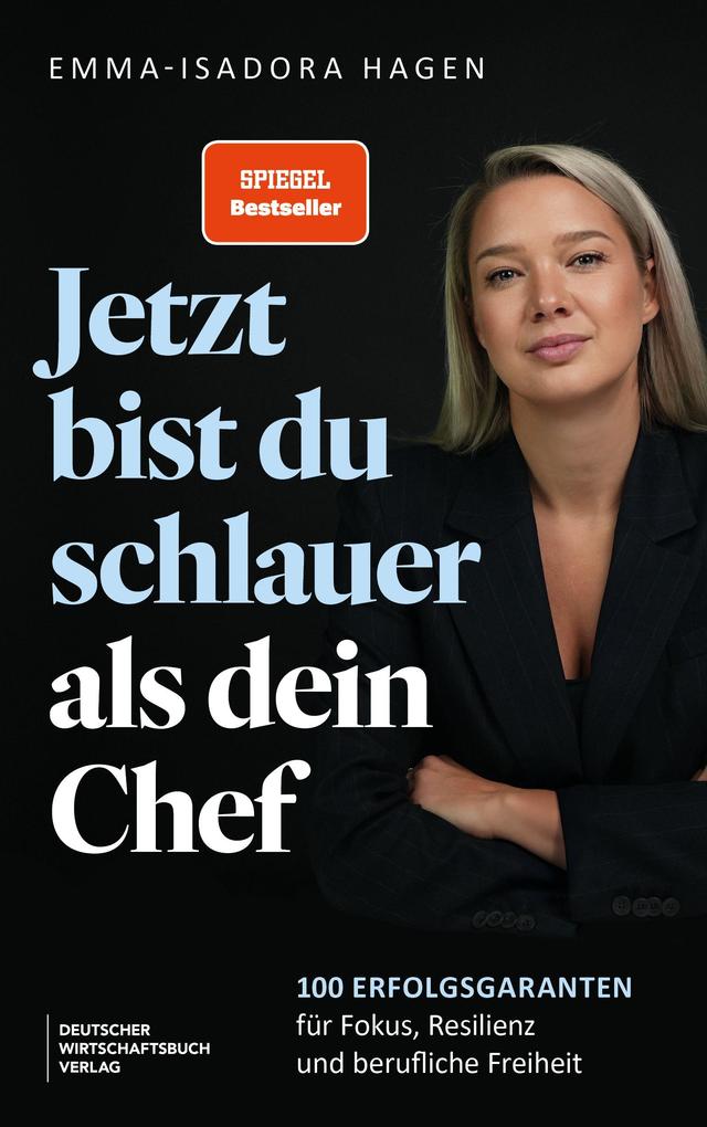 Produktbild: Jetzt bist du schlauer als dein Chef | Emma-Isadora Hagen