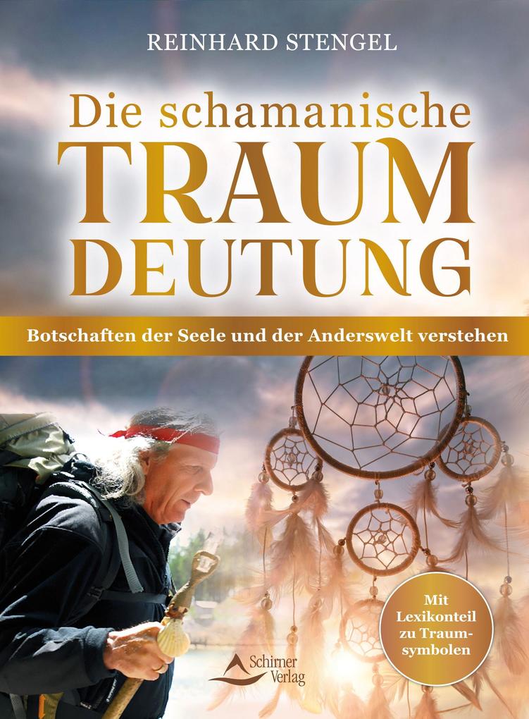 Produktbild: Die schamanische Traumdeutung | Reinhard Stengel