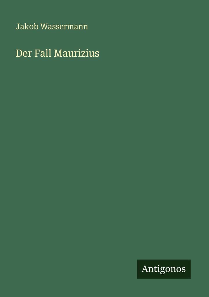 Produktbild: Der Fall Maurizius | Jakob Wassermann