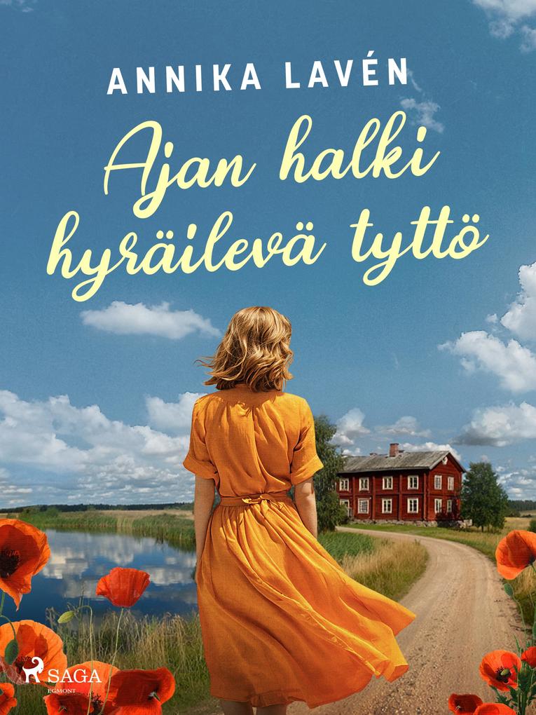 Produktbild: Ajan halki hyräilevä tyttö | Annika Lavén