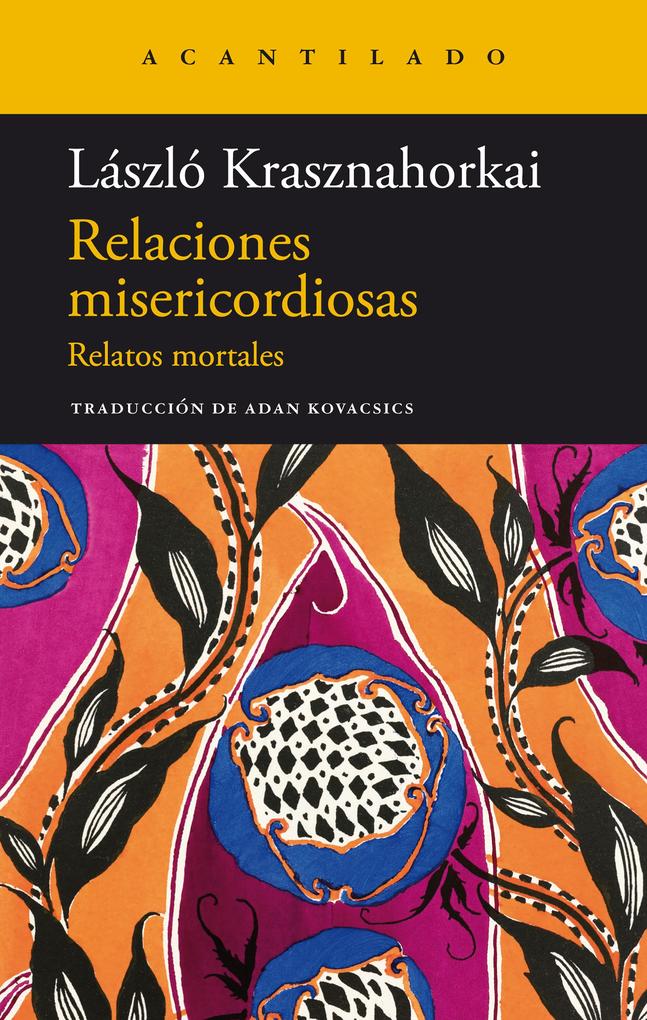 Produktbild: Relaciones misericordiosas | László Krasznahorkai