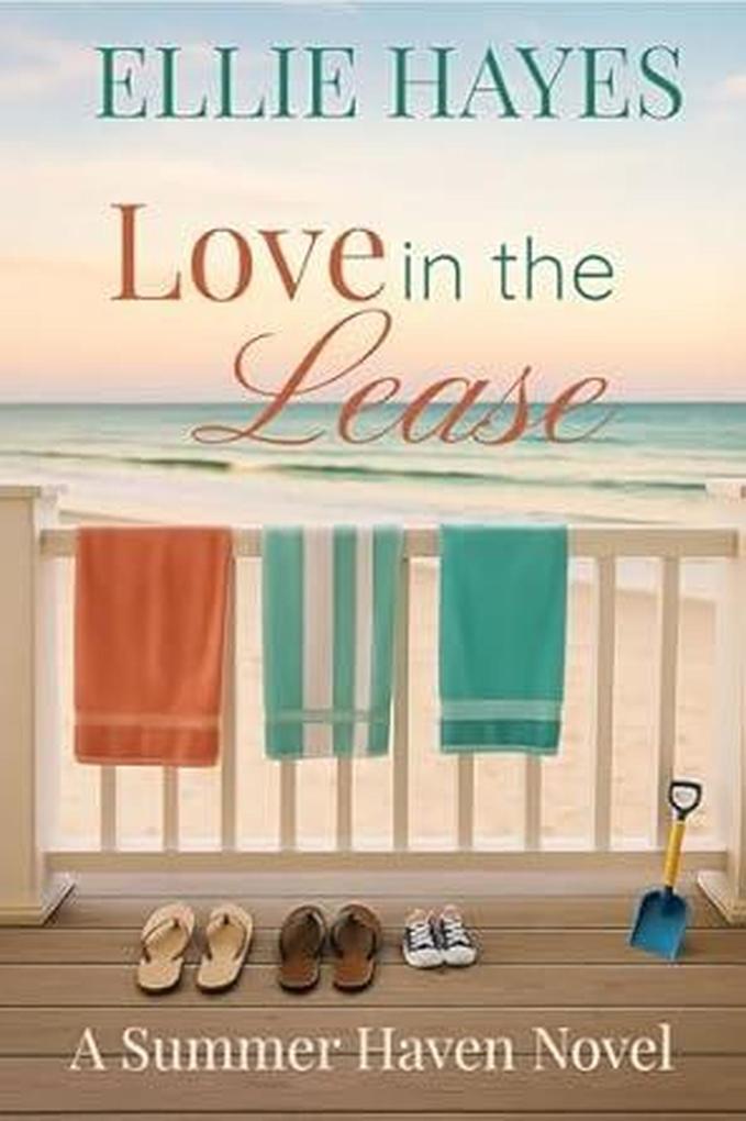 Produktbild: Love in the Lease: A Summer Haven Novel | Ellie Hayes