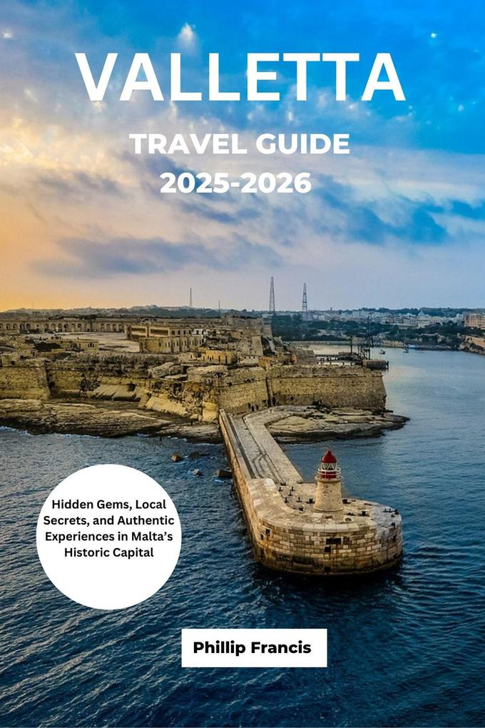 Produktbild: Valletta Travel Guide 2025-2026 | Philip Francis David