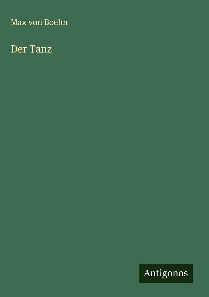 Produktbild: Der Tanz | Max Von Boehn