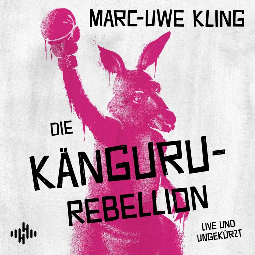 Produktbild: Die Känguru-Rebellion (Die Känguru-Werke 5) | Marc-Uwe Kling