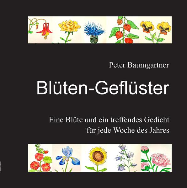 Produktbild: Blüten-Geflüster für Blumenfreunde | Peter Baumgartner