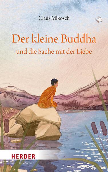 Produktbild: Der kleine Buddha und die Sache mit der Liebe | Claus Mikosch
