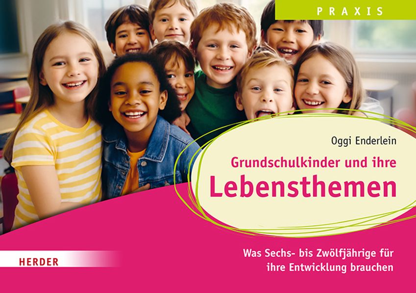 Produktbild: Grundschulkinder und ihre Lebensthemen | Oggi Enderlein