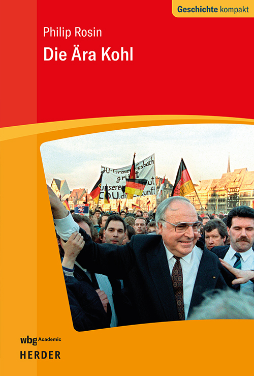 Produktbild: Die Ära Kohl | Philip Rosin