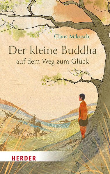 Produktbild: Der kleine Buddha auf dem Weg zum Glück | Claus Mikosch