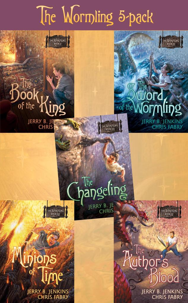 Produktbild: The Wormling 5-Pack: The Book of the King / The Sword of the Wormling / The Changeling / The Minions of Time / The Author's Blood | Jerry B. Jenkins, Chris Fabry