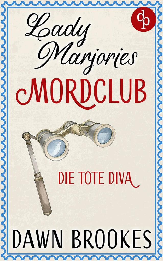 Produktbild: Die tote Diva | Dawn Brookes