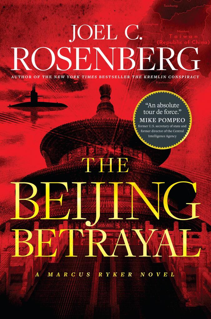 Produktbild: The Beijing Betrayal | Joel C. Rosenberg