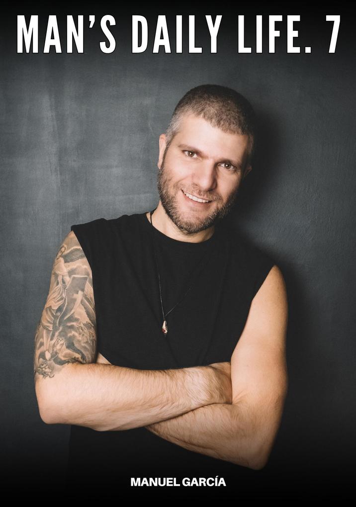 Produktbild: Man's Daily Life. 7 | Manuel García