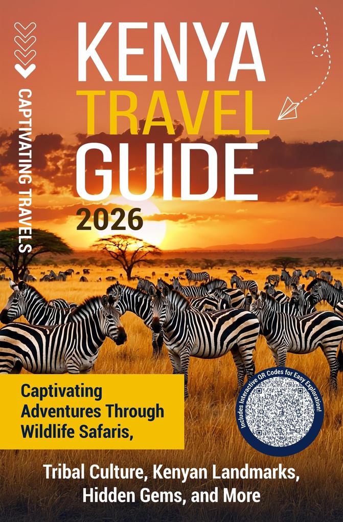 Produktbild: Kenya Travel Guide | Captivating Travels