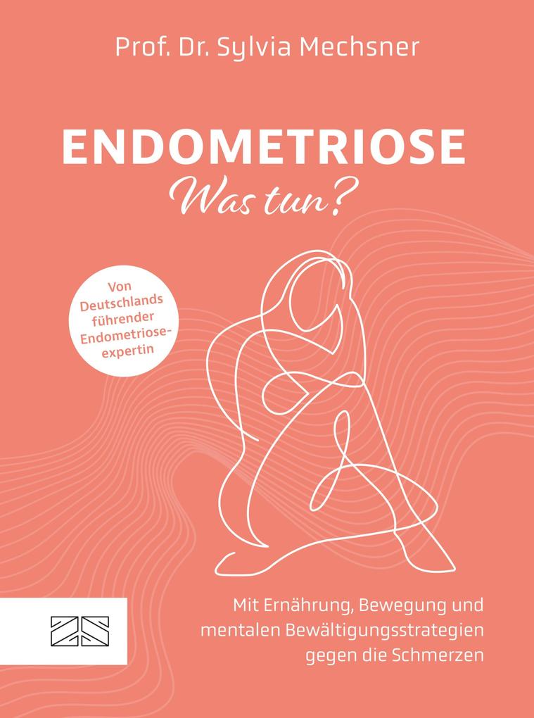 Produktbild: Endometriose - Was tun? | Sylvia Mechsner