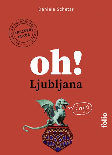 Produktbild: Oh! Ljubljana | Daniela Schetar