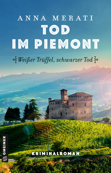 Produktbild: Tod im Piemont - Weißer Trüffel, schwarzer Tod | Anna Merati