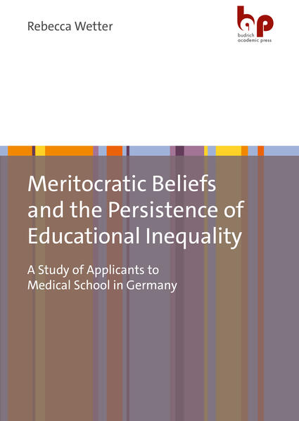 Produktbild: Meritocratic Beliefs and the Persistence of Educational Inequality | Rebecca Wetter