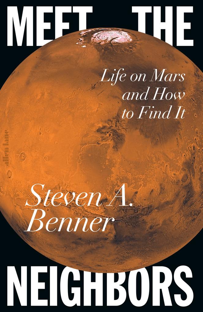 Produktbild: Meet the Neighbors | Steven A. Benner